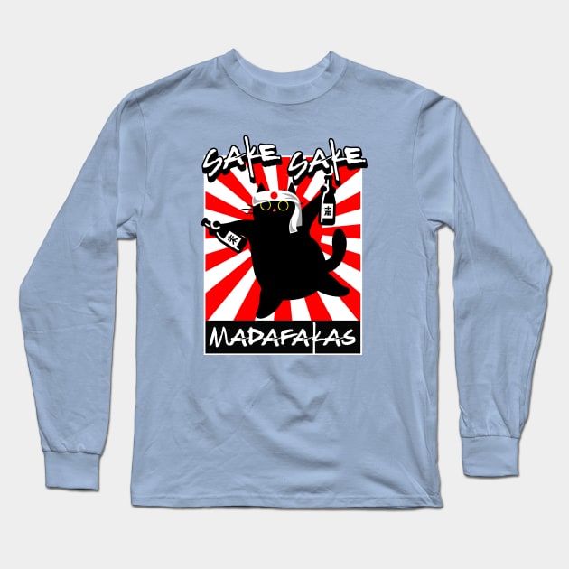 Sake, Sake Madafakas Long Sleeve T-Shirt by Delicious Art